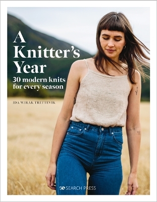 A Knitter's Year - Ida Wirak Trettevik