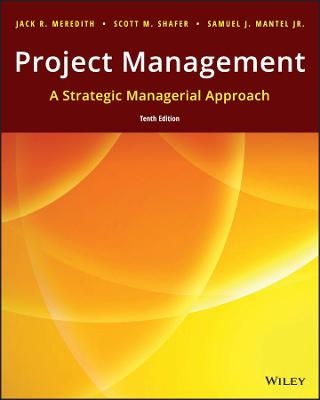 Project Management - Jack R. Meredith, Samuel J. Mantel  Jr., Scott M. Shafer