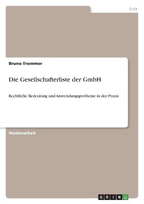 Die Gesellschafterliste der GmbH - Bruno Trommer