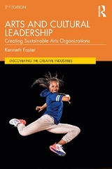 Arts and Cultural Leadership - Foster, Kenneth