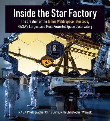 Inside the Star Factory - Chris Gunn, Christopher Wanjek