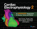 Cardiac Electrophysiology 2: An Advanced Visual Guide for Nurses, Techs, and Fellows - 