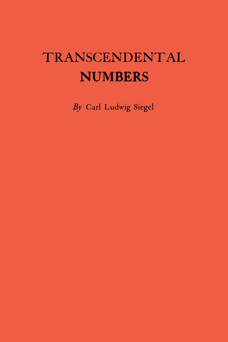 Transcendental Numbers -  Carl Ludwig Siegel