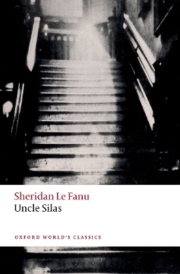 Uncle Silas - Sheridan Le Fanu