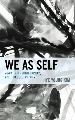 We as Self - Hye Young Kim