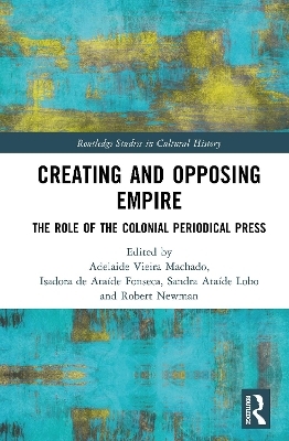 Creating and Opposing Empire - 