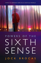 Powers of the Sixth Sense -  Jock Brocas