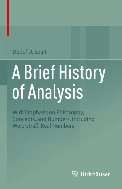 A Brief History of Analysis - Detlef D. Spalt