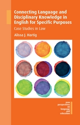 Connecting Language and Disciplinary Knowledge in English for Specific Purposes - Alissa J. Hartig