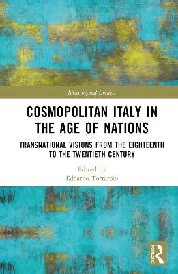 Cosmopolitan Italy in the Age of Nations - 