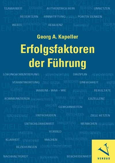 Erfolgsfaktoren der Führung - Georg A. Kapeller