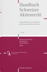 Handbuch Schweizer Aktienrecht - Kathrin Albrecht, Thomas Anwander, Harald Bärtschi, Nico Bernhard, Christian Beutter, André Bloch, Markus Bösiger, Matthias Courvoisier, Philippine Dalla Corte, Daniel R. Engel, Philipp M. Engel, Matthias Forster, Oliver Fritschi, Tino Gaberthüel, Dario Galli, Eliane E. Ganz, Dieter Gessler, Urs P. Gnos, Rolf W. Günter, Franziska Hammer, Jens Hanebrink, Lothar Jansen, Jacqueline Janser, Daniel Jenny, Nicolas Keller, Thorsten Kleibold, Bernadette Koch, Livia Koller, Karolina Kuprecht, Samuel Lieberherr, Mauro Loosli, Sarah Luber, Harald Maag, Manuel Meyer, Marco Novoselac, Mirjam Olah, Anna Peter, Patrik R. Peyer, Mark Roth, Bettina Rudin, Annalise Rüeger, Adrian Rüesch, Reto Seiler, Nando Stauffer von May, Stephanie Stohwasser, Christoph D. Studer, Jenny Süess, Urs Suter, Fabiana Theus Simoni, Matthias D. Trautmann, Markus Vischer, Andrea Tina Weber, Claudia Weber, Georg Weber, Kinga M. Weiss, Alex Wille, Christoph Zaugg, Ivo Zuberbühler