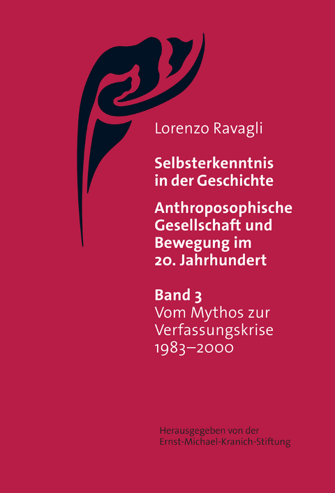 Selbsterkenntnis in der Geschichte - Anthroposophische Gesellschaft und Bewegung im 20. Jahrhundert (Bd. 3) - Lorenzo Ravagli