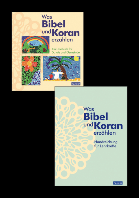 Kombi-Paket: Was Bibel und Koran erzählen - Kristina Augst, Anke Kaloudis, Birgitt Neukirch, Esma Öger-Tunc, Meryem Tinç