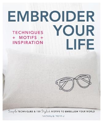 Embroider Your Life - Nathalie Mornu