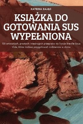 Ksi&#260;&#379;ka Do Gotowania Sus Wypelniona -  Katrina Zaj&  #260;  c