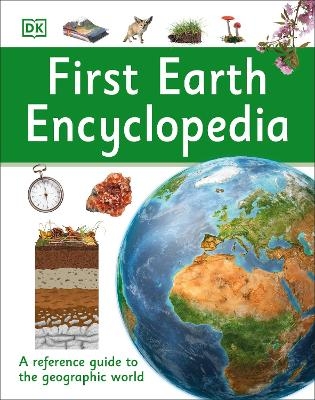 First Earth Encyclopedia -  Dk