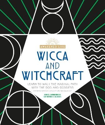 Wicca and Witchcraft - Denise Zimmermann, Katherine A. Gleason