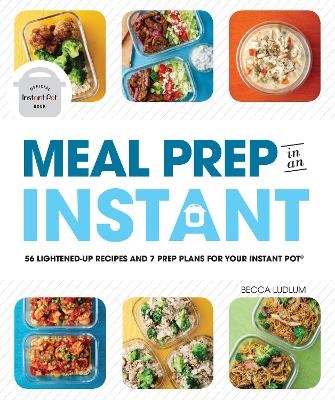 Meal Prep in an Instant - Becca Ludlum