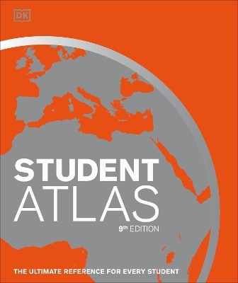 Student World Atlas, 9th Edition -  Dk