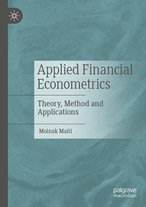 Applied Financial Econometrics - Moinak Maiti