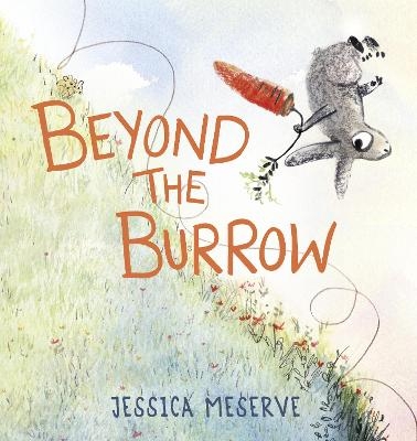 Beyond the Burrow - Jessica Meserve