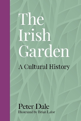 The Irish Garden - Peter Dale