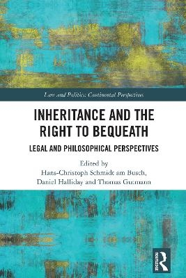 Inheritance and the Right to Bequeath - 