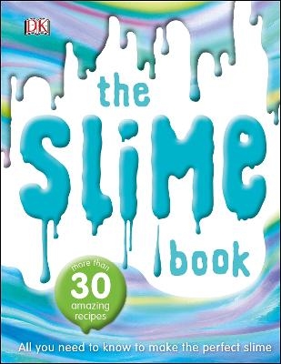 The Slime Book -  Dk