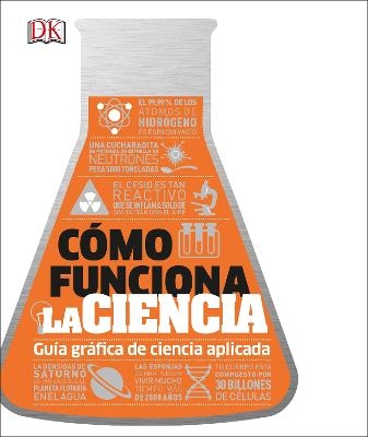 Cómo funciona la ciencia (How Science Works) -  Dk