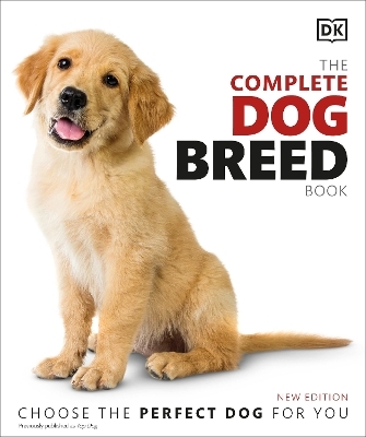 The Complete Dog Breed Book, New Edition -  Dk