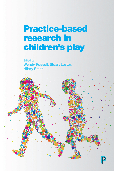 Practice-Based Research in Children's Play - 