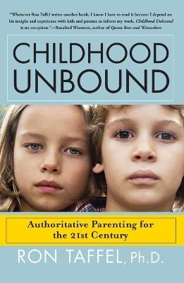 Childhood Unbound - Dr. Ron Taffel