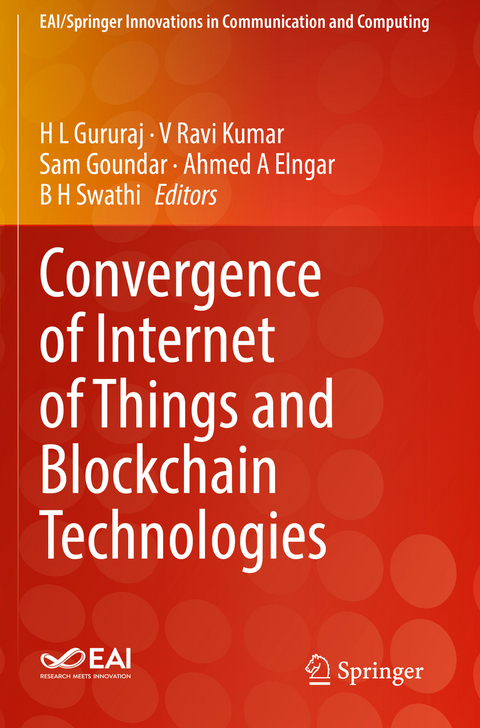 Convergence of Internet of Things and Blockchain Technologies - 