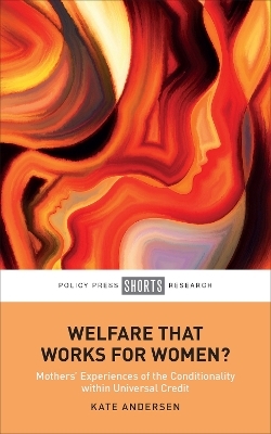 Welfare That Works for Women? - Kate Andersen