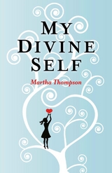 My Divine Self -  Martha Thompson