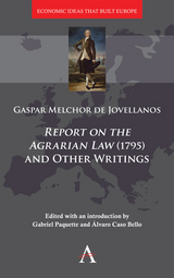 'Report on the Agrarian Law' (1795) and Other Writings - Gaspar Melchor De Jovellanos