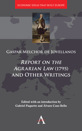 'Report on the Agrarian Law' (1795) and Other Writings - Gaspar Melchor De Jovellanos