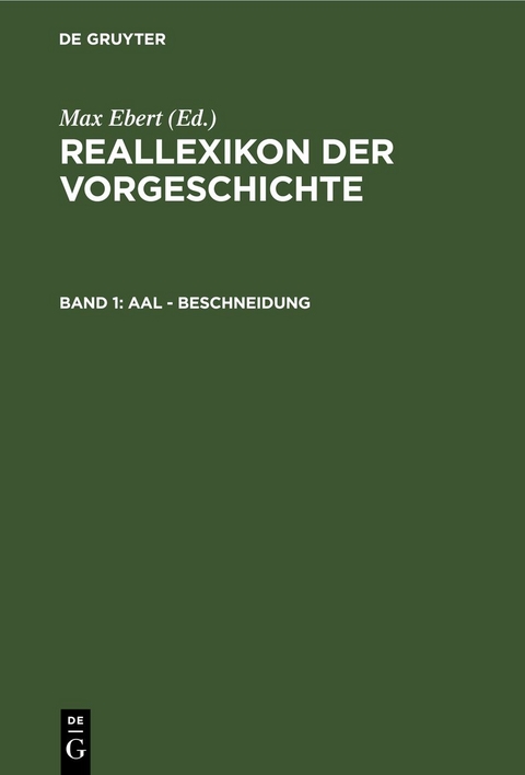 Reallexikon der Vorgeschichte / Aal - Beschneidung - 