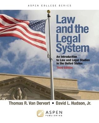 Law and the Legal System - Thomas R Van Dervort, David L Hudson