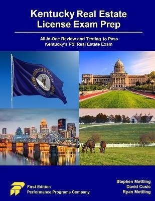 Kentucky Real Estate License Exam Prep - Stephen Mettling, David Cusic, Ryan Mettling