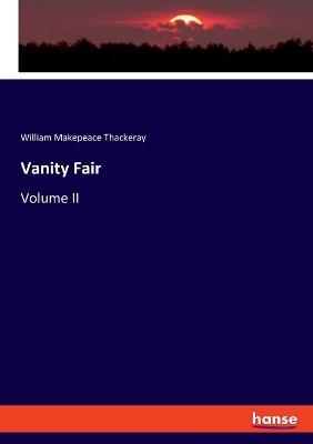 Vanity Fair - William Makepeace Thackeray