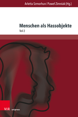 Menschen als Hassobjekte - 