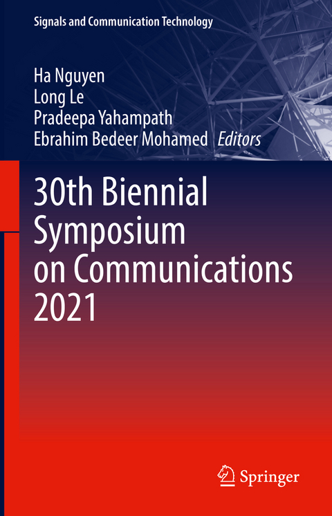 30th Biennial Symposium on Communications 2021 - 