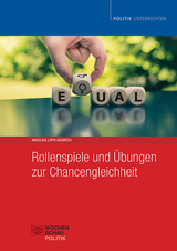 Rollenspiele und Übungen zur Chancengleichheit - Angelika Lippe-Heinrich