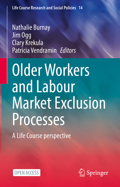 Older Workers and Labour Market Exclusion Processes - 