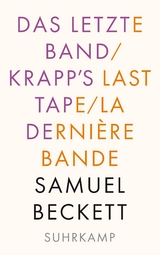 Das letzte Band. Krapp's Last Tape. La dernière bande - Samuel Beckett