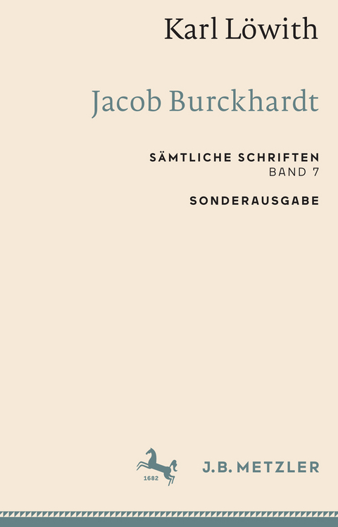 Karl Löwith: Jacob Burckhardt - Karl Löwith