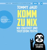 Komm zu nix - Tommy Jaud