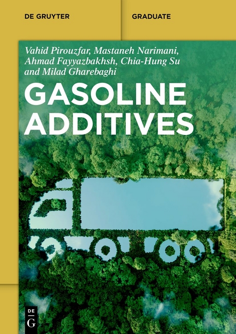 Gasoline Additives - Vahid Pirouzfar, Mastane Narimani, Ahmad Fayyaz Bakhsh, Chia-Hung Su, Milad Gharebaghi